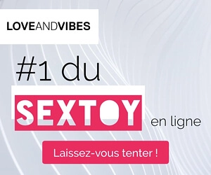 Love and Vibes - boutique partenaire de sexto.fr